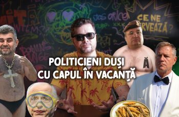 Ce ne enervează #14 – Politicieni duși cu capul în vacanță
